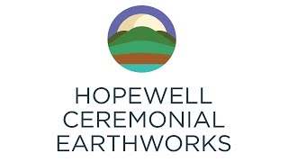 Ohio Channel Presents - The Hopewell Ceremonial Earthworks