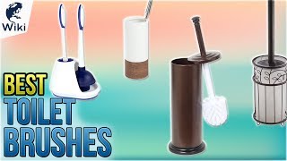 10 Best Toilet Brushes 2018