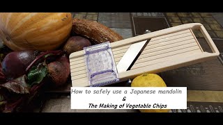 How to safely use a #Japanese #Mandolin \u0026 Vegetable Chips #Cassava #Beetroot #Crispy | Benriner