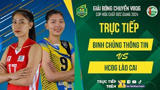 🔴Trực Tiếp | BINH CHỦNG THÔNG TIN vs HCĐG LÀO CAI | Bảng Nữ - Giải bóng chuyền VĐQG cúp HCĐG 2024