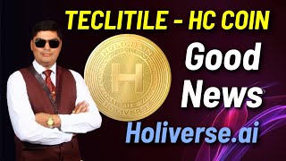 Holiverse Good News - HC Coin Good News - Tectile Good News