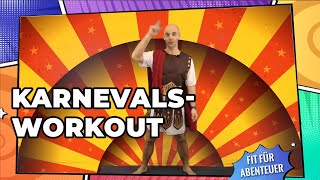 Fit für Abenteuer - Karnevals-Workout - Fitness für Kids (Karneval, Bewegung, Fasching, Kinder)