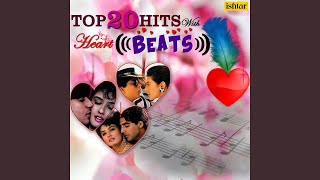 Dekha Hai Pehli Baar - Duet (With Heart Beats)