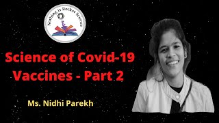 E10:  Science of Covid 19 Vaccines - Part 2