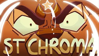 ST CHROMA || Part 25 || FIRESTAR