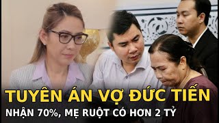 Duc Tien's wife received 70%, biological mother received more than 2 billion