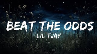 Lil Tjay - Beat the Odds (Lyrics) | Top Best Songs