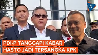 Tanggapan PDI-P soal Isu Hasto Kristiyanto Jadi Tersangka KPK