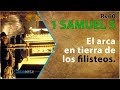 1 SAMUEL 5 │ PDL RV60 Sm La Biblia - El arca en tierra de los filisteos