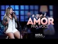 Marília Mendonça - O Que É Amor Pra Você - Vídeo Oficial do DVD