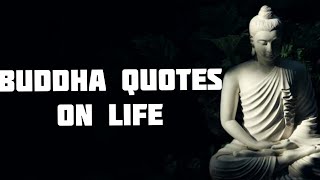 Buddha Quotes on  Happiness|Buddha Quotes on Life