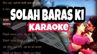 Solah Baras Ki Baali Umar Karaoke