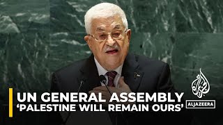 'Palestine is our homeland. It will remain ours': Palestinian Authority President Mahmoud Abbas