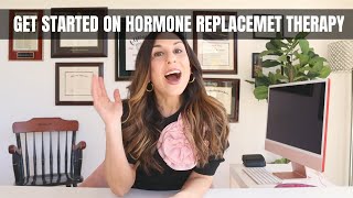 How To Get Started On Hormone Replacement Therapy for Menopausal Symptoms