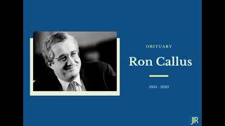 Remembering Ron Callus (1953-2023) #obituary