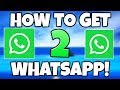 How to Get 2 Whatsapp On One iPhone/Android ✅ Download TWO Whatsapp in 1 Same Phone