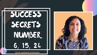 Success Secrets of Number 6, 15, 24 (Number 6 Numerology) by Jaya Karamchandani