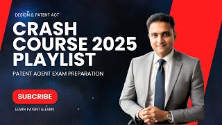 Crash Course for Patent Agent Exam 2025 (Session-01)