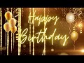 Birthday Ambience | Happy Birthday Background Video | Birthday Display With Gold Ribbons and Message