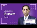 Sanjiv Bajaj on How Bajaj Finserv Health is Transforming Healthcare   | Part 2