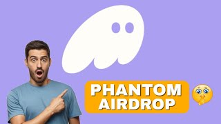 Phantom Wallet Airdrop ✅ Get Followers || Secure Airdrop Allocation