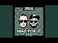 Mad For It (Stromberg Remix)