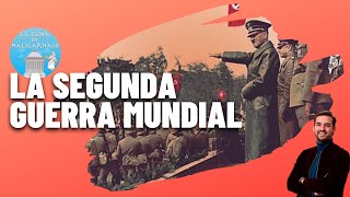 LA SEGUNDA GUERRA MUNDIAL (1939-1945) ⚔️ | El mayor conflicto bélico de la historia