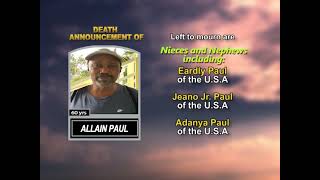 Allain Paul ~ Long Obituary