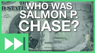 Who is Salmon P. Chase? | Fast Forward Teachable Moments
