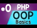 #00 PHP Object Oriented Programming Basics - OOP | Quick programming tutorial