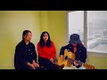 jaba dhun bilauchha जब धुन बिलाउछ the heart of worship female cover