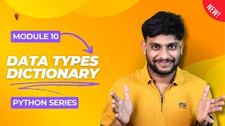 Data Types Dictionary | Part 10 | Python Series