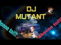 dj mutant mix à Élise Radio (partie 1😊👍😉)