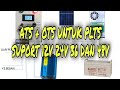 ATS PLTS SUPORT DI 12V 24V 36V DAN 48V