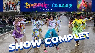 NOUVELLE PARADE MILLION SPLASHES OF COLOUR A DISNEYLAND PARIS - SYMPHONIE DES COULEURS