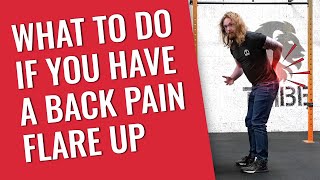 How to Deal With A Back Pain Flare Up (Follow Along With Tom)