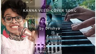 kanna veesi music cover by Drishya