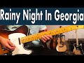 How To Play Rainy Night In Georgia | Brooke Benton Guitar Lesson + Tutorial