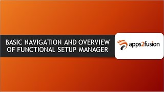 BASIC NAVIGATION AND OVERVIEW OF FUNCTIONAL SETUP MANAGER