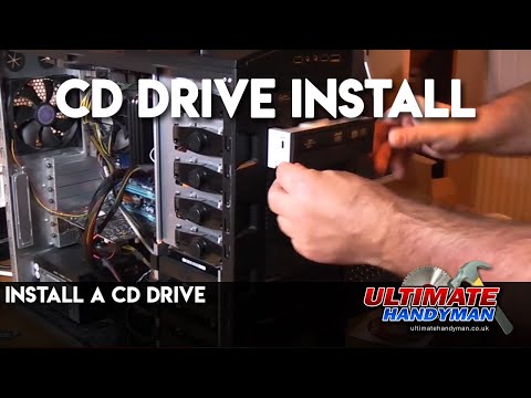 Install a CD drive Install a CD drive