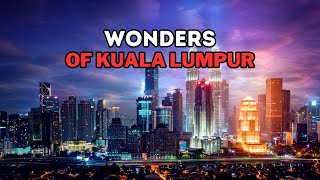 Wonders of Kuala Lumpur: Discover Malaysia's Vibrant Capital City (2024)