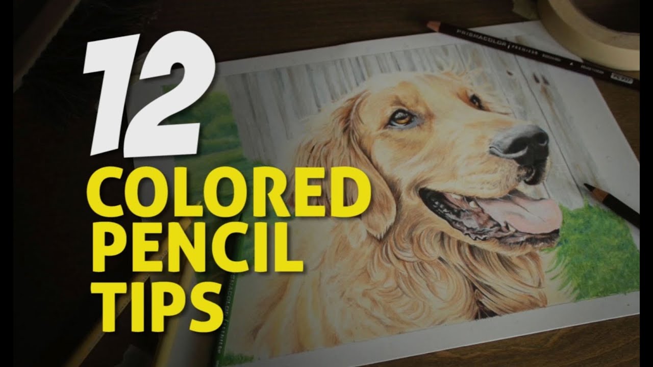 Colored Pencil Tips - YouTube