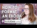 Simple eBook Formatting for Kindle/Amazon (EPUB & MOBI) + interactive eBook elements using Kotobee