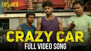 Crazy Car Full Video Song | Taxiwaala Video Songs | Vijay Deverakonda, Priyanka Jawalkar
