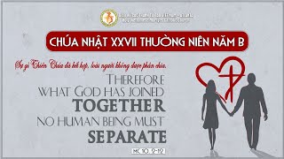 100624 - Thánh Lễ 11:00 am Chúa Nhật Tuần XXVII Mùa Thường Niên Năm B.