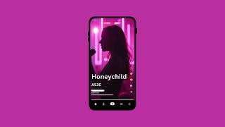 AS3C - Honeychild