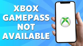 How to Fix Xbox Game Pass is Not Available in your Region (Simple)