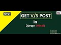 #8 POST Method In Django |  GET Vs POST Method | Django Tutorial For Beginners