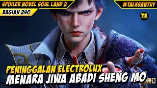 HUO YUHAO MENCIPTAKAN MENARA JIWA ABADI ELECTROLUX - Soul Land 2 Bagian 240