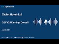 Chalet Hotels Ltd Q1 FY2024-25 Earnings Conference Call